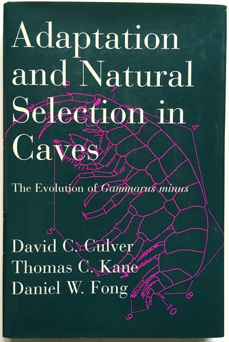 Culver: Adaptation and Natural Selection in Caves (Harvard University Pr., 1995) - Foto 1 di 4