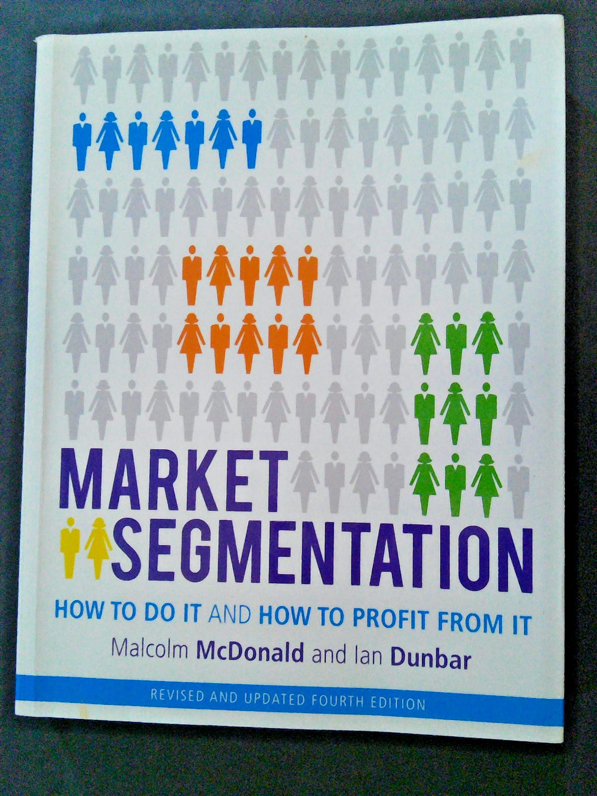 Market Segmentation 4th Ed McDonald Dunbar Wiley Marketing Guide [SA]