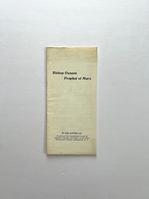 Carl McIntire. Bishop Oxnam: Prophet of Marx. Christian Beacon Press. 1953. 1st.