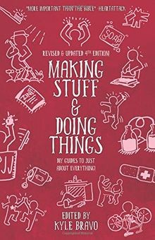 Making Stuff and Doing Things: DIY Guides to Just A... | Buch | Zustand sehr gut
