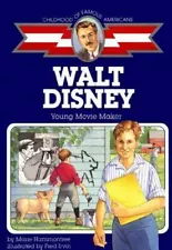 Walt Disney: Young Movie Maker (Childhood of Famous Americans) by Hammontree, Ma