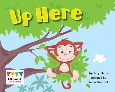 Jay Dale Up Here (Paperback) Engage Literacy: Engage Literacy Pink (UK IMPORT)