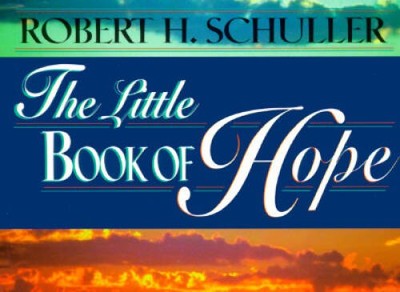 The Little Book of Hope - Paperback By Schuller, Robert Harold - VERY GOOD