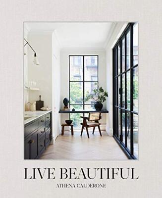 Live Beautiful by Calderone, Athena [Hardcover]