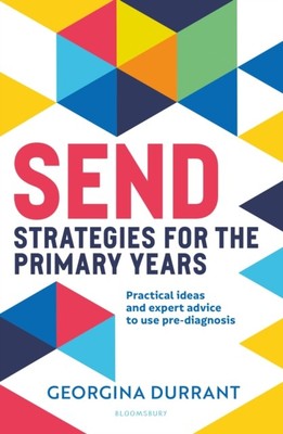 SEND Strategies for the Primary Years by Georgina Durrant (Paperback Book)