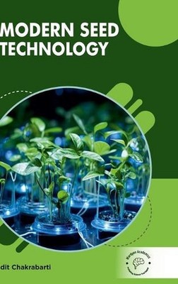 Modern Seed Technology (Int) by Udit Chakrabarti Hardcover Book