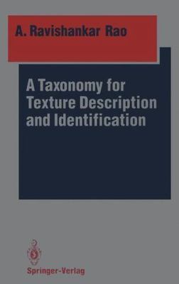 A Taxonomy for Texture Description and Identification (Springer Series in Percep
