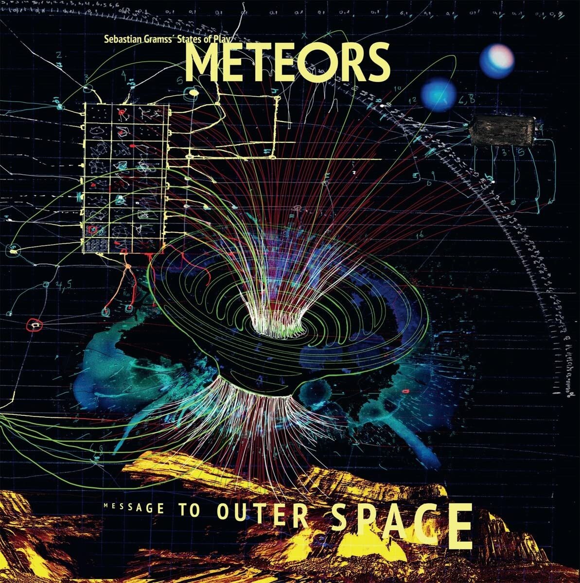 Sebastian Gramss' States of Play Meteors-Message to Outer Space (Vinyl LP)