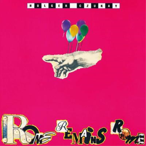 Holger Czukay Rome Remains Rome (CD) Remastered Album