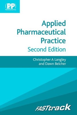 FASTtrack: Applied Pharmaceutical Practice by Dr Christopher A. Langley (English