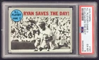 1970 Topps Nolan Ryan Saves The Day! #197 N.L. Playoff Game 3 Mets PSA 6