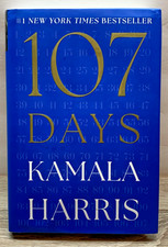 KAMALA HARRIS SIGNED AUTOGRAPH 107 Days BOOK 1st Edition Vice President
