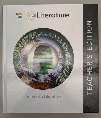HMH ''INTO LITERATURE'' Teacher Edition - Grade 11 - (C) 2020 