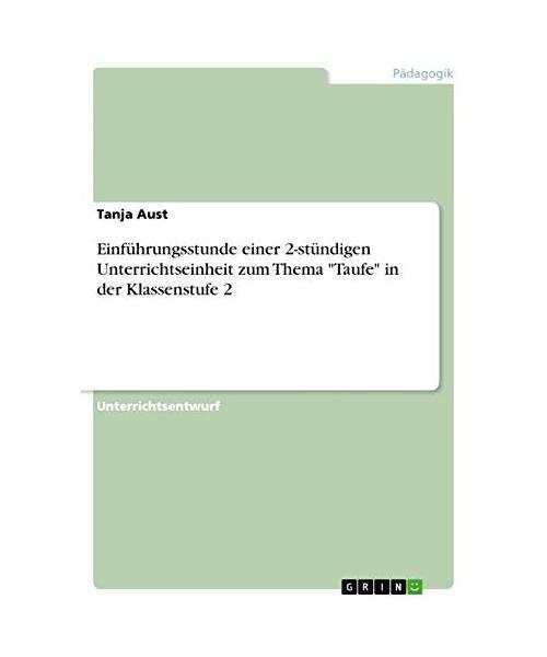 Einführungsstunde einer 2-stündigen Unterrichtseinheit zum Thema "Taufe" in de