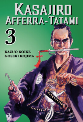 Kazuo Koike Bücher - Kasajiro greift Tatami. Vol. 3 - 2022