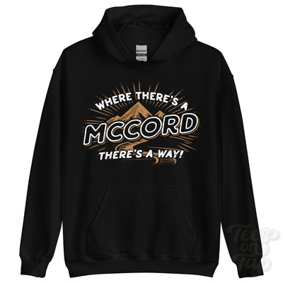 WHERE THERE'S A MCCORD... HOODIE Name Nachname lustig Familie Geschenkidee