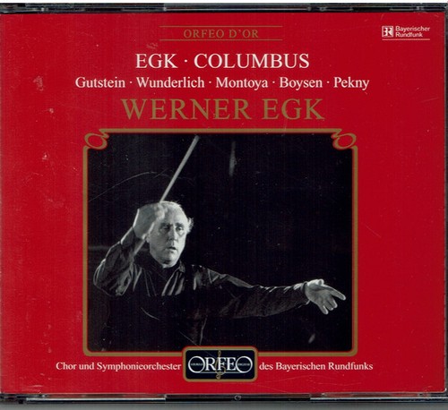 Werner Egk / Columbus / CD / Opera / Orfeo / Germany
