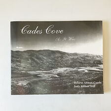 Unveiling the Enduring Legacy of Cable Mill Cades Cove 17 Cades Cove As It Was Delorse Coada and Judy Hill Softcover Book Genealogy TN