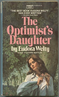 Eudora WELTY / The Optimist's Daughter 1973