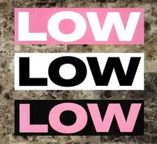 Low Double Negative Ltd Ed Rare 3 Stickers Lot Bonus Indie Stickers Hey What