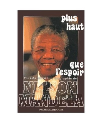 Plus haut que l'espoir : Une biographie de Nelson Mandela, Fatima Meer