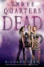 Three Quarters Dead, Trade Paperback Book by Richard Peck Like New 
