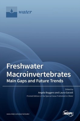 Boggero - Freshwater Macroinvertebrates  Main Gaps and Future Trends - - X555z