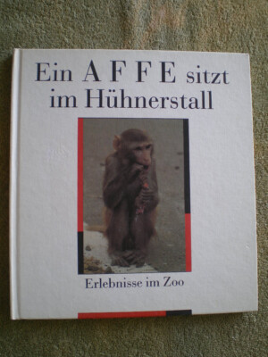Ein Affe sitzt im Hühnerstall - DDR Kinderbuch U. u. P. Herzog, H. Kirschner