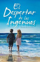 Rosa Maria Aguilera | El Despertar De Los Ingenuos | Taschenbuch | Spanisch