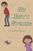 My Butt Speaks Trenton Clay Gross Taschenbuch Kartoniert / Broschiert Englisch