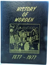 History Worden Illinois 1877 - 1977 Madison County. Photos. Genealogy