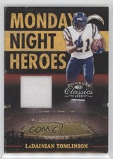 2006 Donruss Classics Monday Night Heroes Jerseys LaDainian Tomlinson HOF hb8