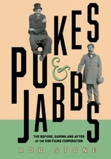 Pokes and Jabbs: The Before, During and after of the Vim Films Co