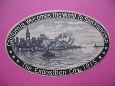 Vignette ; California Welcomes The World To San Francisco - The Exposition City
