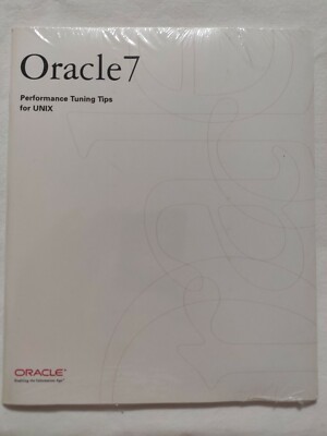 BOOK SEALED ORACLE7 PERFORMANCE TUNING TIPS FOR UNIX ORACLE SIGILLATO