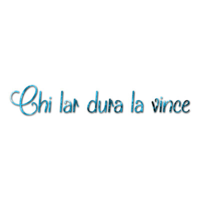Chi Lar Dura La Vince - Decal Sticker - Multiple Patterns & Sizes - ebn3753