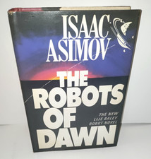 The Robots Of Dawn by Isaac Asimov 1983 Book Club Edition Hardcover
