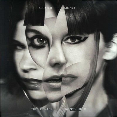 Sleater-Kinney - The Center Won't Hold (LP, Album, Gat)