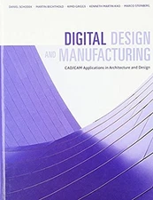 DIGITAL DESIGN AND MANUFACTURING: CAD/CAM APPLICATIONS IN By Daniel Schodek VG