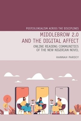 Middlebrow 2.0 and the Digital Affect   Online Reading Communities of the New N 