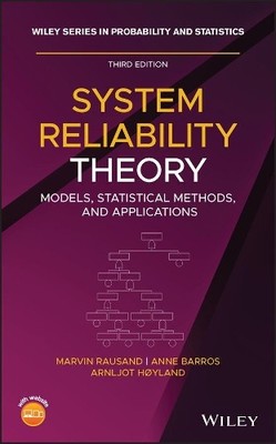 System Reliability Theory: Models, ..., Hoyland, Arnljo