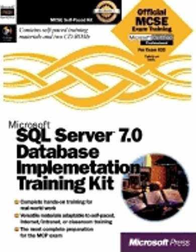 Microsoft SQL Server 7.0 Database Implementation Training Kit - Microsoft Press