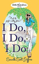 I Do I Do I Do (Little Black Dress) By S Scott-Jeffries