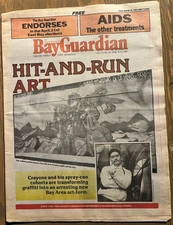 THE SAN FRANCISCO BAY GUARDIAN 1987 - “HIT-AND-RUN ART” GRAFFITI FEATURE CRAYONE
