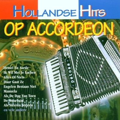 Hollandse Hits 3 - Op Accordeon, Hemel En Aarde Brand New Sealed Music Audio CD