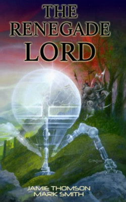 The Renegade Lord (Falcon) - Paperback NEW Smith, Dr Mark 01/01/2015
