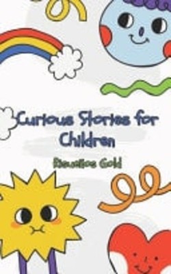 Curious Stories for Children -  NEW Jesse Smith 06/01/2024