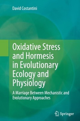 Costantini - Oxidative Stress and Hormesis in Evolutionary Ecology and - X555z