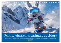 Funny Charming Animals As Skiers (Wall Calendar 2027 DIN A4 Landscape), Calvendo