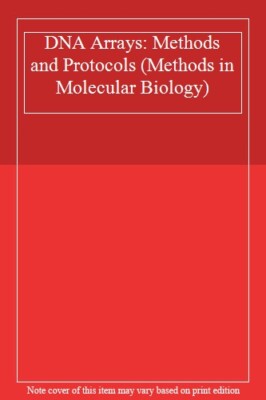 DNA Arrays: Methods and Protocols (Methods in Molecular Biology) 9781617372049-